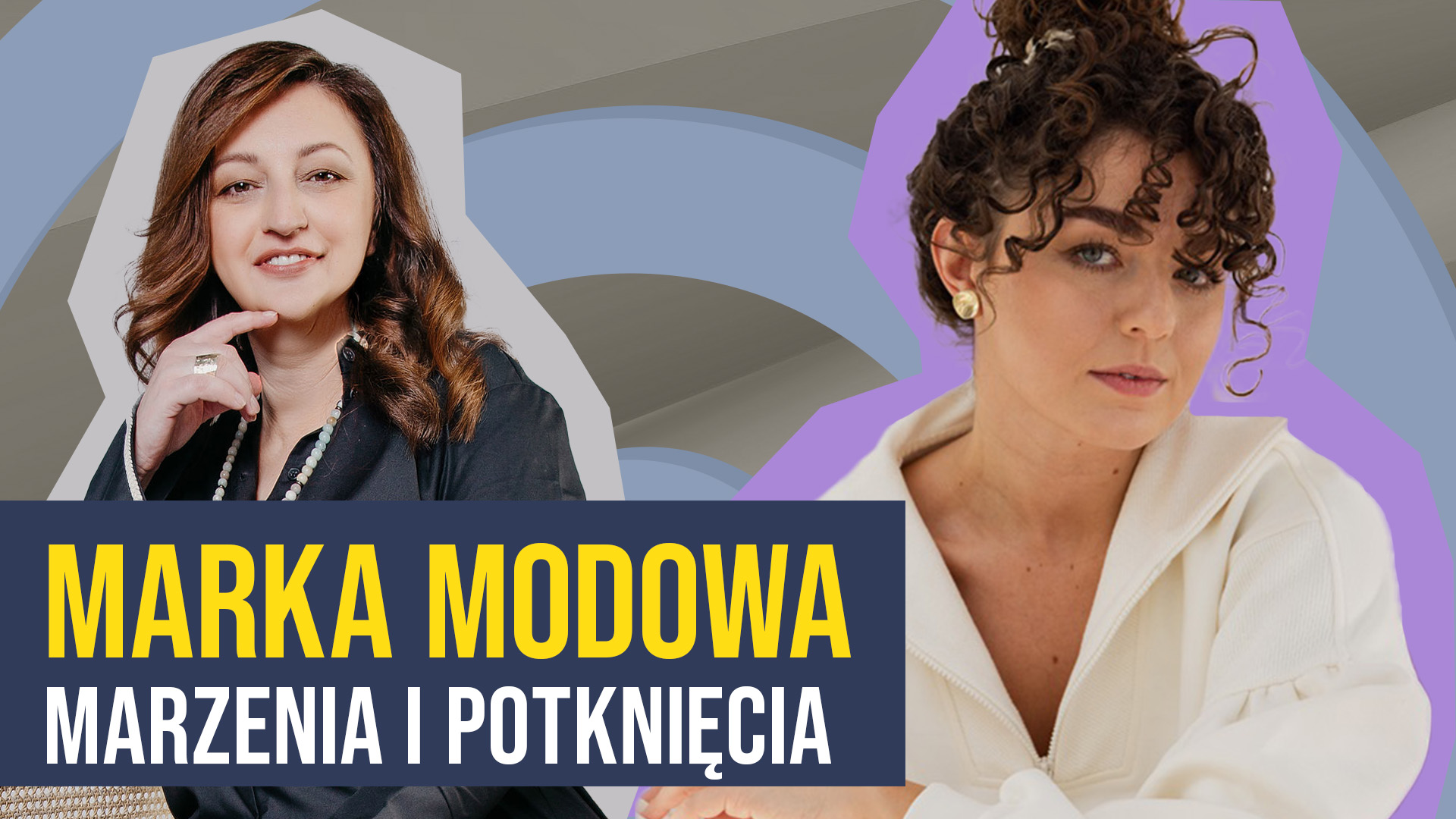 36. Jak stworzyć markę modową? Prawdziwa historia pierwszego roku Mau.Mau